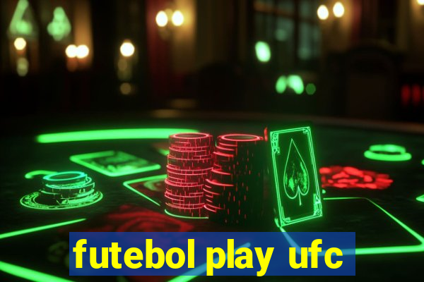 futebol play ufc